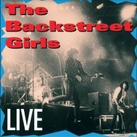 Backstreet Girls - Live i gruppen VINYL / Kommande / Pop-Rock hos Bengans Skivbutik AB (5522054)