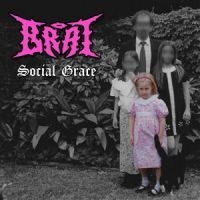 Brat - Social Grace (White/Pink Splatter V i gruppen VINYL / Hårdrock hos Bengans Skivbutik AB (5522186)