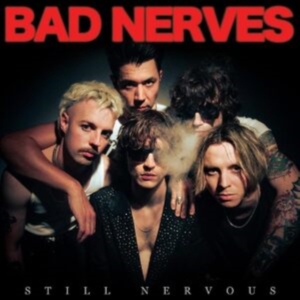 Bad Nerves - Still Nervous (Red Vinyl Lp) i gruppen VINYL / Pop-Rock hos Bengans Skivbutik AB (5522336)