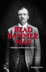Head Hammer Man Henrik Levahn - Head Hammer Man Henrik Levhn i gruppen ÖVRIGT / Pocketböcker hos Bengans Skivbutik AB (5522338)