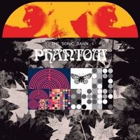 Sonic Dawn The - Phantom (Vinyl Lp) i gruppen VINYL / Kommande / Hårdrock,Pop-Rock hos Bengans Skivbutik AB (5522440)