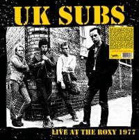 U.K. Subs - Live At The Roxy 1977 (Yellow Vinyl i gruppen VI TIPSAR / Fredagsreleaser / Fredag den 26:e April 2024 hos Bengans Skivbutik AB (5522487)