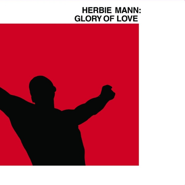 Mann Herbie - Glory Of Love i gruppen VINYL / Toppsäljare hos Bengans Skivbutik AB (5522496)