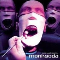 Monksoda - Safe And Sound i gruppen VI TIPSAR / Startsida - CD Nyheter & Kommande hos Bengans Skivbutik AB (5522537)