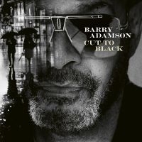 Adamson Barry - Cut To Black i gruppen VINYL / Kommande / Pop-Rock hos Bengans Skivbutik AB (5522586)