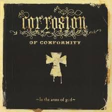Corrosion Of Conformity - In The Arms Of God i gruppen VINYL / Pop-Rock hos Bengans Skivbutik AB (5522691)