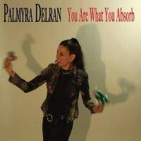 Palmyra Delran - You Are What You Absorb i gruppen VINYL / Kommande / Pop-Rock hos Bengans Skivbutik AB (5522705)