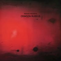 Various Artists - Rødhåd Presents: Crimson Rubeus i gruppen VI TIPSAR / Fredagsreleaser / Fredag den 5:e April 2024 hos Bengans Skivbutik AB (5522747)