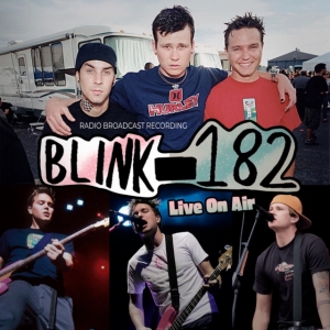 Blink 182 - Live On Air/Radio Broadcasts (2 Cd i gruppen CD / Pop-Rock hos Bengans Skivbutik AB (5522909)