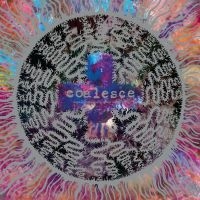 Coalesce - There Is Nothing New Under The Sun i gruppen VI TIPSAR / Fredagsreleaser / Fredag den 26:e April 2024 hos Bengans Skivbutik AB (5522961)