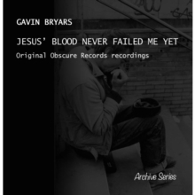 Gavin Bryars - Gavin Bryars: Jesus' Blood Never Failed. i gruppen CD / Klassiskt hos Bengans Skivbutik AB (5523011)
