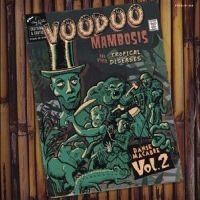 Various - Voodoo Mambosis & Other Tropical Di i gruppen VI TIPSAR / Fredagsreleaser / Fredag Den 29:e Mars 2024 hos Bengans Skivbutik AB (5523085)