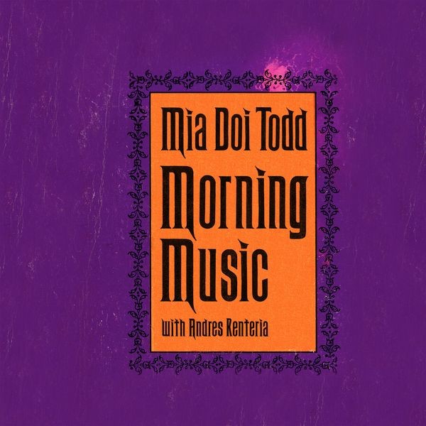 Mia Doi Todd - Morning Music i gruppen CD / Pop-Rock hos Bengans Skivbutik AB (5523107)