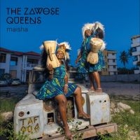 The Zawose Queens - Maisha i gruppen VI TIPSAR / Fredagsreleaser / Fredag den 7:e Juni 2024 hos Bengans Skivbutik AB (5523118)