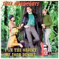 Thee Headcoats - I Am The Object Of Your Desire (Vin i gruppen VINYL / Pop-Rock hos Bengans Skivbutik AB (5523208)