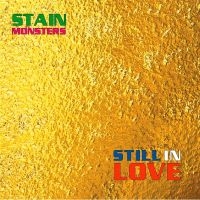 Stain Monsters - Still In Love i gruppen VI TIPSAR / Fredagsreleaser / Fredag den 3:e Maj 2024 hos Bengans Skivbutik AB (5523232)