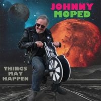 Johnny Moped - Things May Happen i gruppen VI TIPSAR / Fredagsreleaser / Fredag den 10:e Maj 2024 hos Bengans Skivbutik AB (5523323)