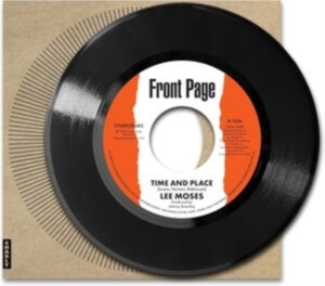 Lee Moses - Time And Place i gruppen VINYL / Pop-Rock hos Bengans Skivbutik AB (5523399)
