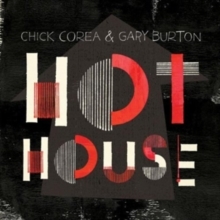 Chick Corea & Gary Burton - Hot House i gruppen CD / Jazz hos Bengans Skivbutik AB (5523412)