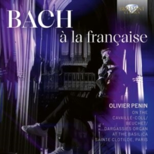 Olivier Penin - J.S. Bach: A La Francaise i gruppen CD / Klassiskt hos Bengans Skivbutik AB (5523597)