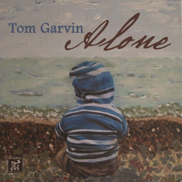 Tom Garvin - Alone i gruppen CD / Toppsäljare hos Bengans Skivbutik AB (5523669)
