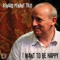 Renaud Penant - I Want To Be Happy i gruppen CD / Jazz hos Bengans Skivbutik AB (5523688)