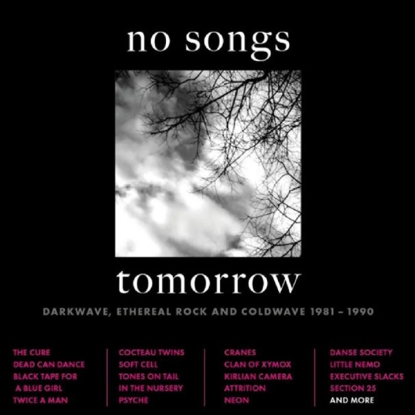 Various Artists - No Songs Tomorrow - Darkwave, Ether i gruppen CD / Toppsäljare hos Bengans Skivbutik AB (5523779)