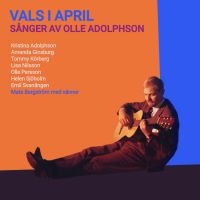 Mats Bergström med vänner - Vals I April - Sånger Av Olle Adolpson (CD) i gruppen CD / Kommande / Pop-Rock,Svensk Musik hos Bengans Skivbutik AB (5523846)