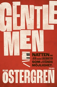 Klas Östergren - Gentlemen i gruppen ÖVRIGT / Pocketböcker hos Bengans Skivbutik AB (5523869)