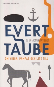 Evert Taube - Om Vinga, Pampas Och Lite Till : 30 Ung. i gruppen ÖVRIGT / Pocketböcker hos Bengans Skivbutik AB (5523870)