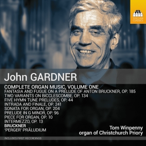 John Gardner - Complete Organ Music, Vol. 1 i gruppen VI TIPSAR / Fredagsreleaser / Fredag den 3:e Maj 2024 hos Bengans Skivbutik AB (5523921)