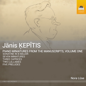 Janis Kepitis - Piano Miniatures From The Manuscrip i gruppen VI TIPSAR / Startsida - CD Nyheter & Kommande hos Bengans Skivbutik AB (5523923)