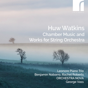 Huw Watkins - Chamber Music & Works For String Or i gruppen CD / Nyheter / Klassiskt hos Bengans Skivbutik AB (5523933)