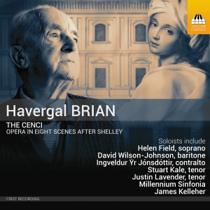 Havergal Brian - The Cenci i gruppen VI TIPSAR / Fredagsreleaser / Fredag den 3:e Maj 2024 hos Bengans Skivbutik AB (5523935)