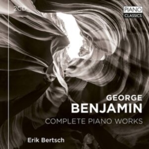 George Benjamin - Complete Piano Works i gruppen CD / Klassiskt hos Bengans Skivbutik AB (5523938)