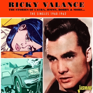 Ricky Valance - The Stories Of Laura, Jimmy, Bobby & More - The Singles 1960-1962 i gruppen CD / Pop-Rock hos Bengans Skivbutik AB (5523948)