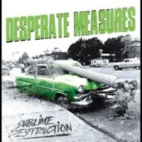 Desperate Measures - Sublime Destruction i gruppen VI TIPSAR / Startsida - Vinyl Nyheter & Kommande hos Bengans Skivbutik AB (5523974)