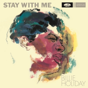 Billie Holiday - Stay With Me i gruppen VINYL / Jazz hos Bengans Skivbutik AB (5524046)