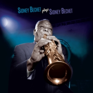 Sidney Bechet - Plays Sidney Bechet i gruppen ÖVRIGT / Övrigt / aub hos Bengans Skivbutik AB (5524056)
