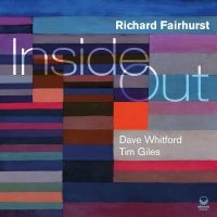 Fairhurst Richard - Inside Out i gruppen CD / Kommande / Jazz hos Bengans Skivbutik AB (5524101)