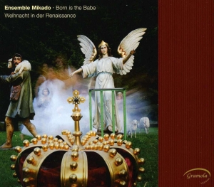Ensemble Mikado - Born Is The Babe i gruppen CD / Julmusik hos Bengans Skivbutik AB (5524286)