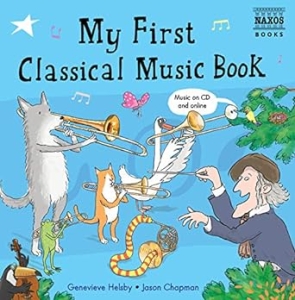 Genevieve Helsby - My First Classical Music Book i gruppen ÖVRIGT / Pocketböcker hos Bengans Skivbutik AB (5524300)