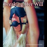 Breaking Her Will: The Director's C - Breaking Her Will: The Director's C i gruppen ÖVRIGT / Pocketböcker hos Bengans Skivbutik AB (5524418)