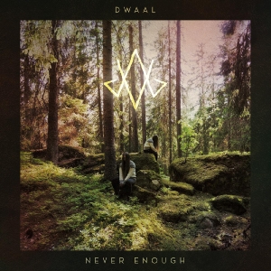 Dwaal - Never Enough i gruppen VINYL / Norsk Musik hos Bengans Skivbutik AB (5524843)