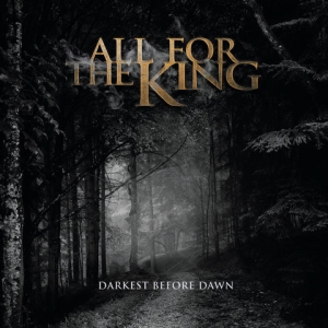 All For The King - Darkest Before Dawn i gruppen CD / Hårdrock hos Bengans Skivbutik AB (5525498)