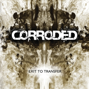Corroded - Exit To Transfer i gruppen CD / Hårdrock,Svensk Musik hos Bengans Skivbutik AB (5525819)