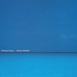Photek - Solaris i gruppen ÖVRIGT / Övrigt / aub hos Bengans Skivbutik AB (5526687)