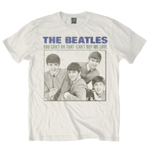 The Beatles - You Cant Do That Uni Wht    i gruppen MERCH / T-Shirt / Rockoff_Nya April24 hos Bengans Skivbutik AB (5527771r)