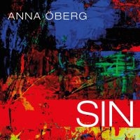 Anna Öberg - Sin in the group CD / Upcoming releases / Pop-Rock at Bengans Skivbutik AB (5529063)