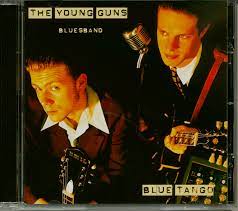 Young Guns Bluesband - Blue Tango i gruppen VI TIPSAR / Jgs_Sellout hos Bengans Skivbutik AB (552927)